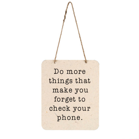 Forget Your Phone Sign