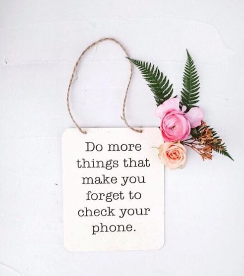 Forget Your Phone Sign